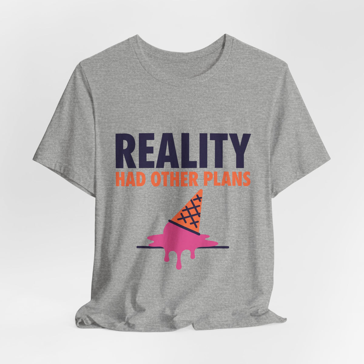 Reality had other plans