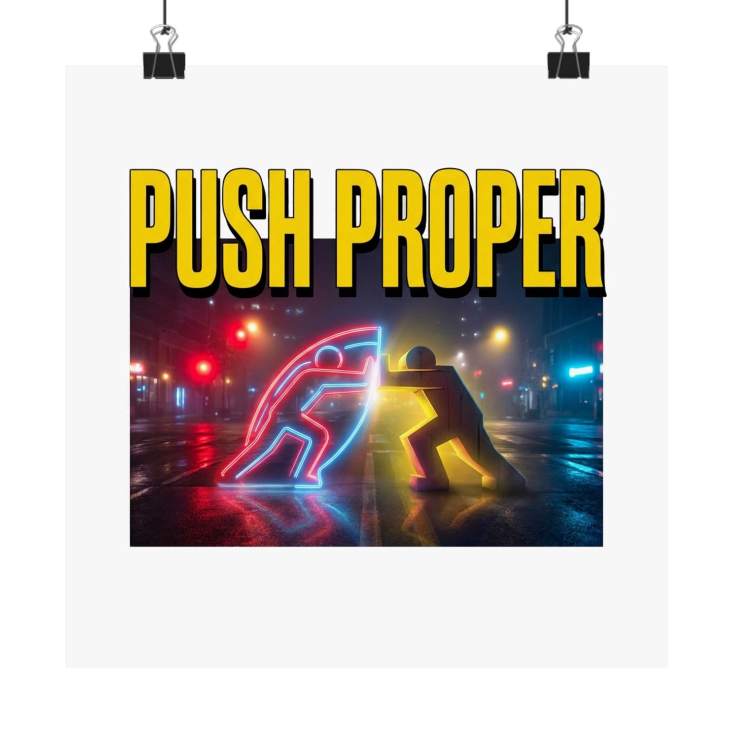 PUSH PROPER
