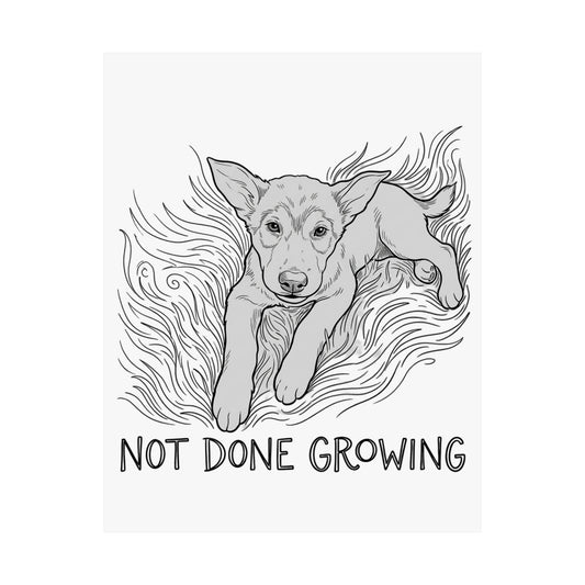 Not Done Growing