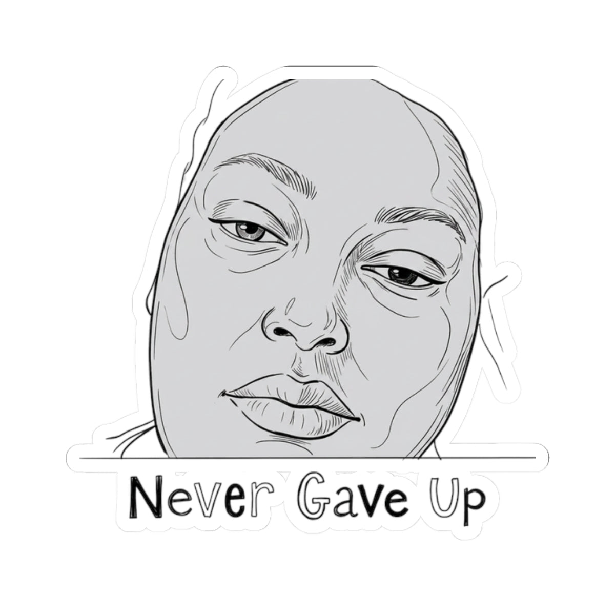 Never Gave Up