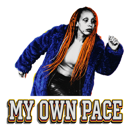 My Own Pace