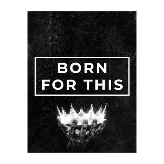 Born for This