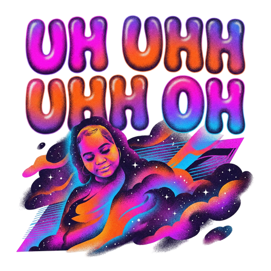 Uh Uhh Uhh Uhh Oh