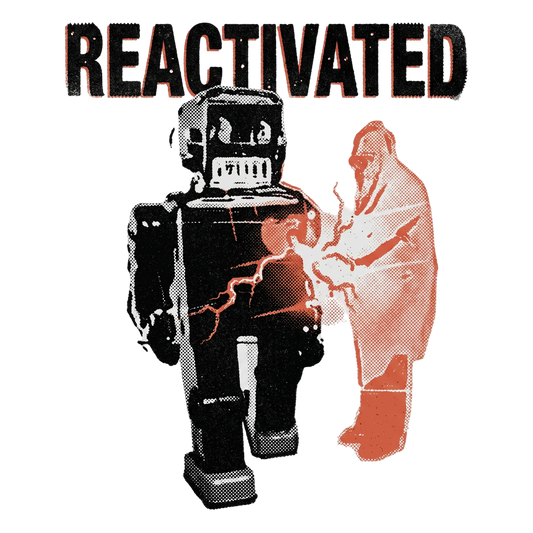 Reactivated