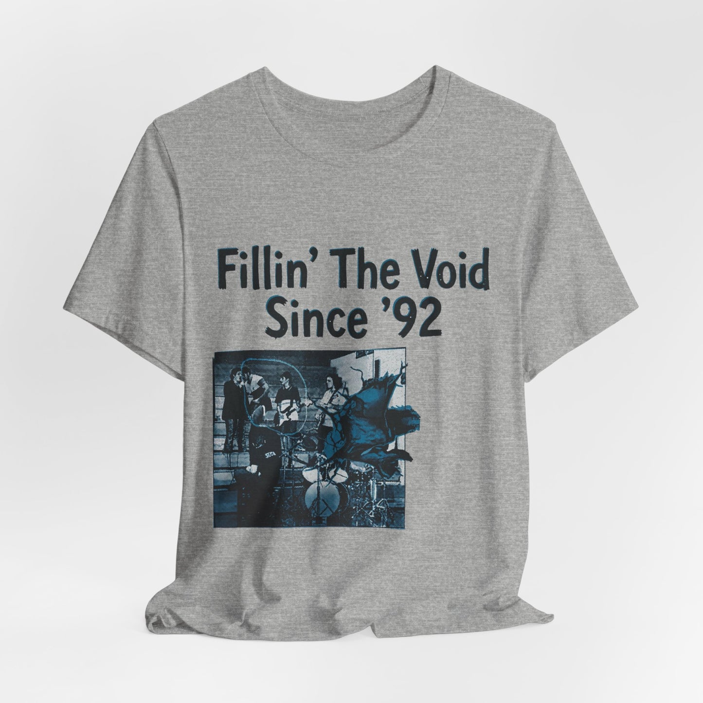 Fillin’ The Void Since ’92