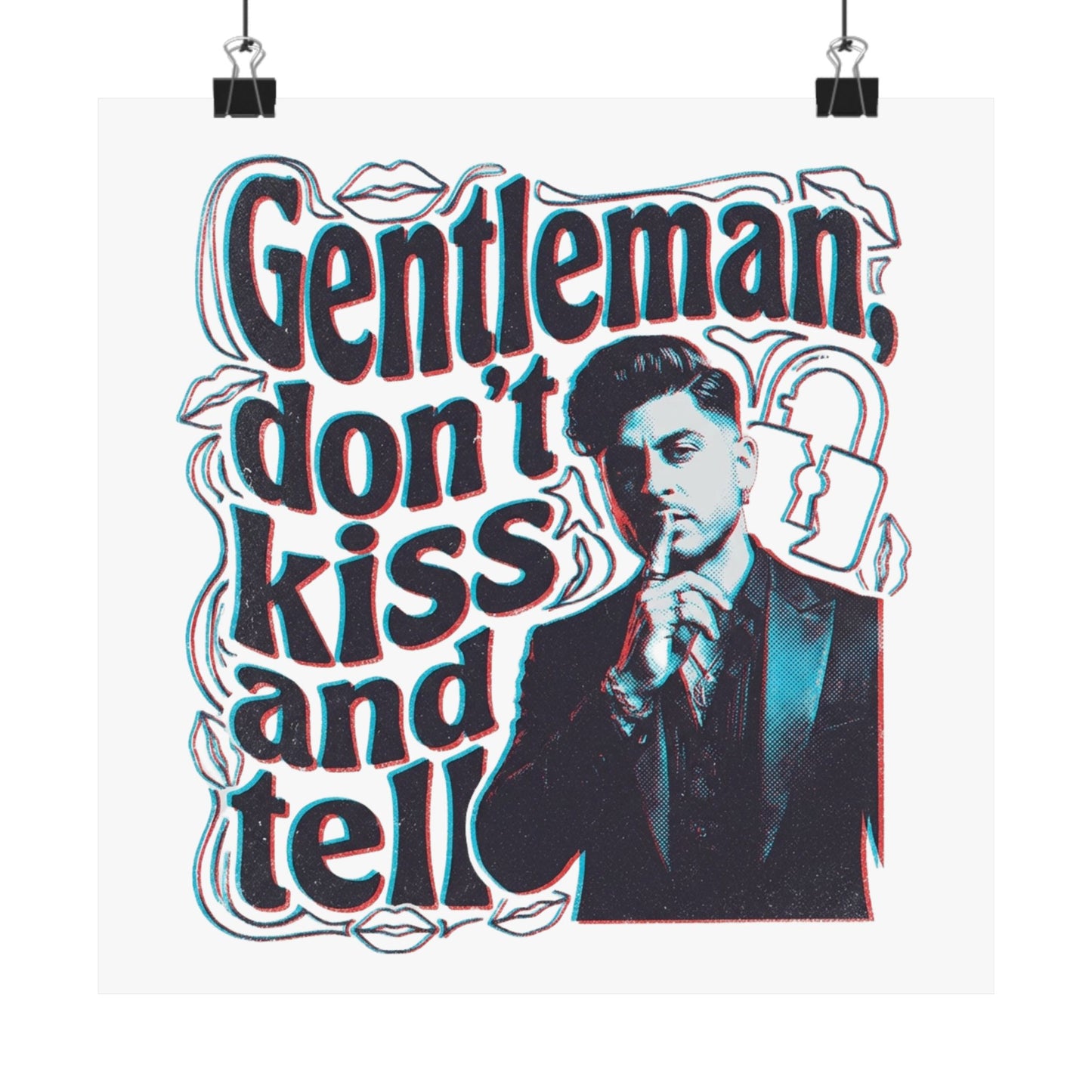 Gentleman, dont kiss and tell