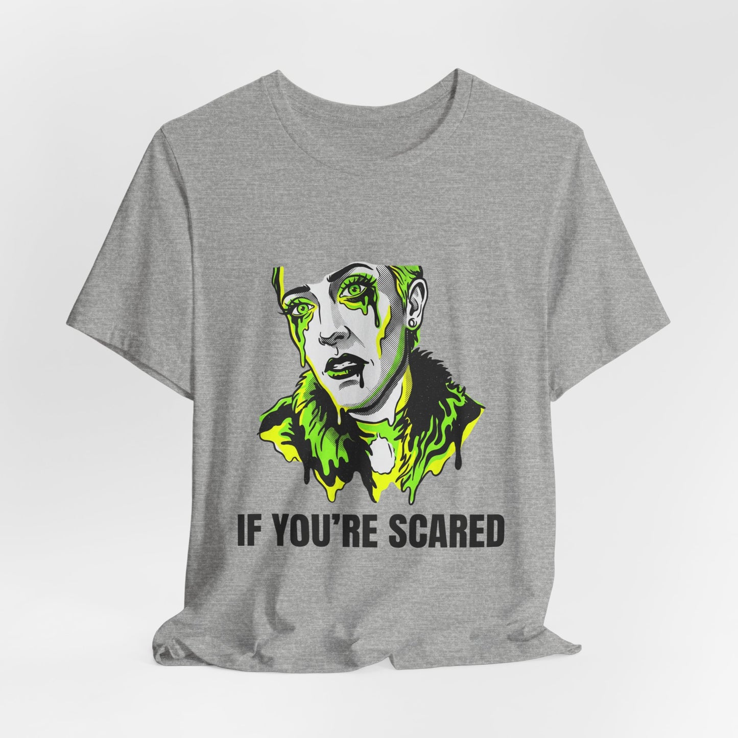 If You're Scared