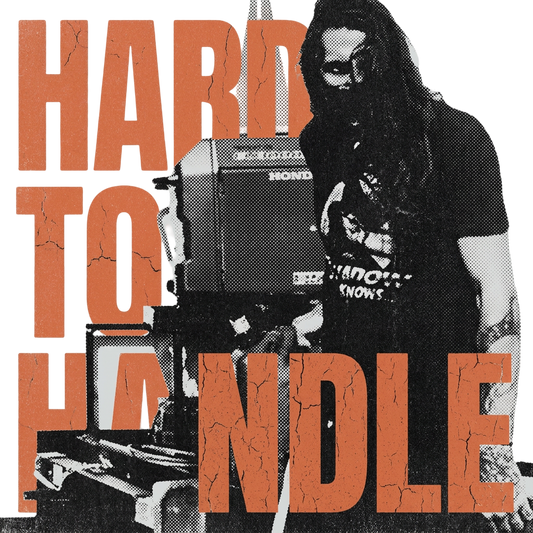 Hard to Handle