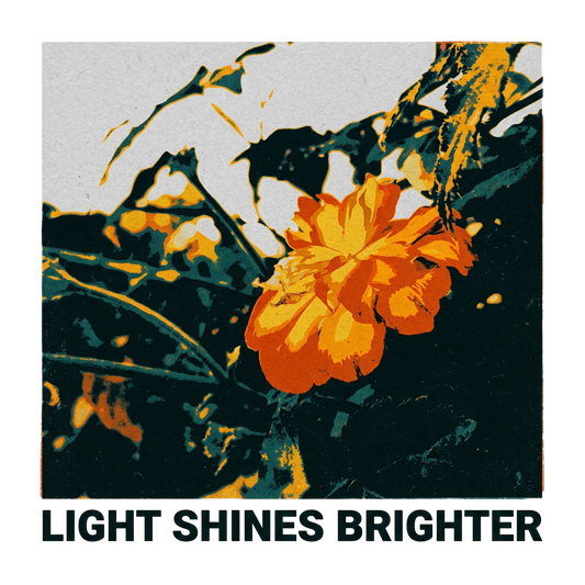 Light Shines Brighter