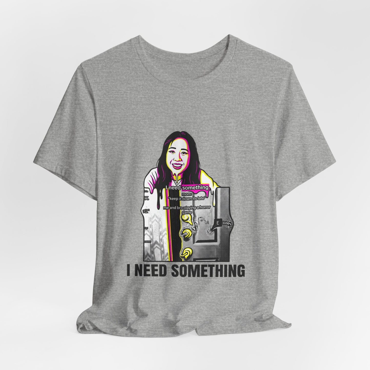 I Need Something