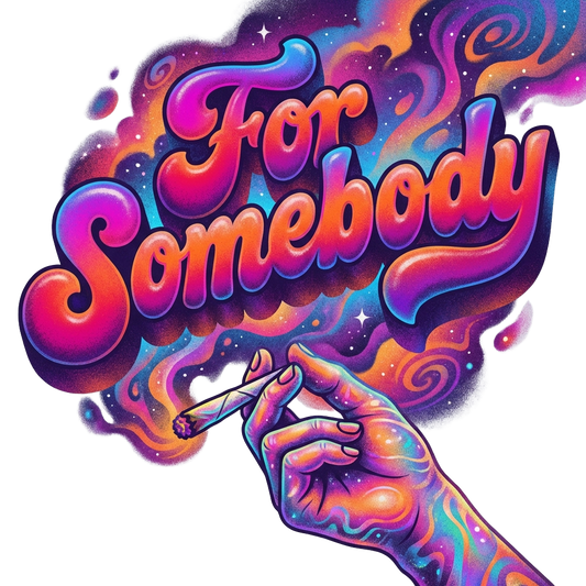 For Somebody