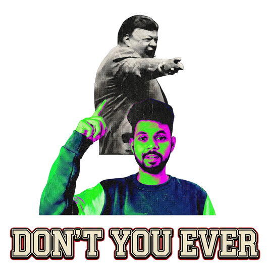 DON'T YOU EVER