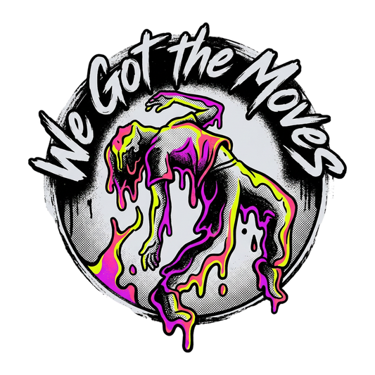 We Got the Moves