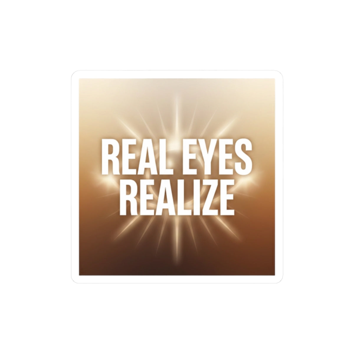 Real Eyes Realize