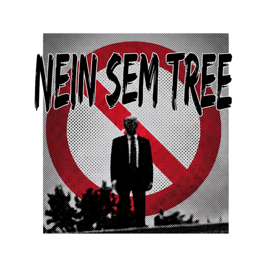Nein Sem Tree