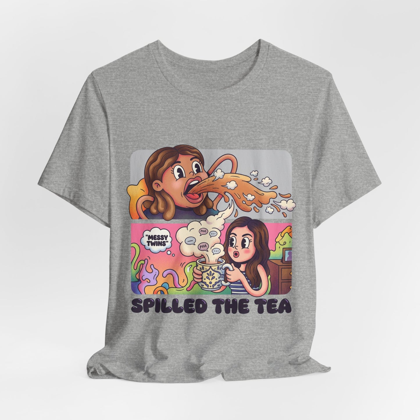 Spilled The Tea