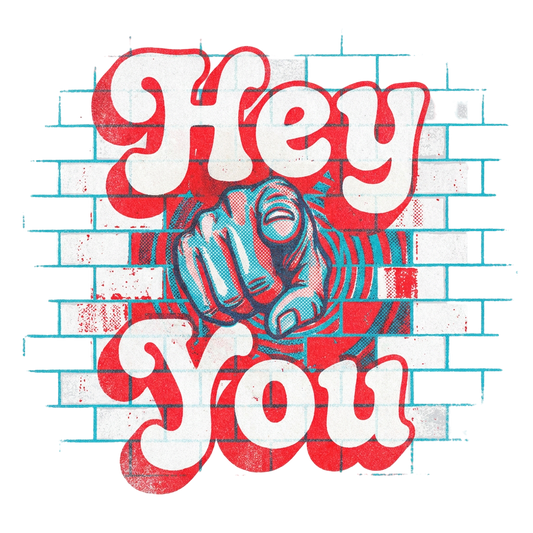 Hey You