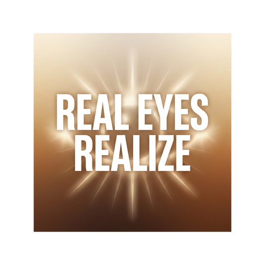 Real Eyes Realize