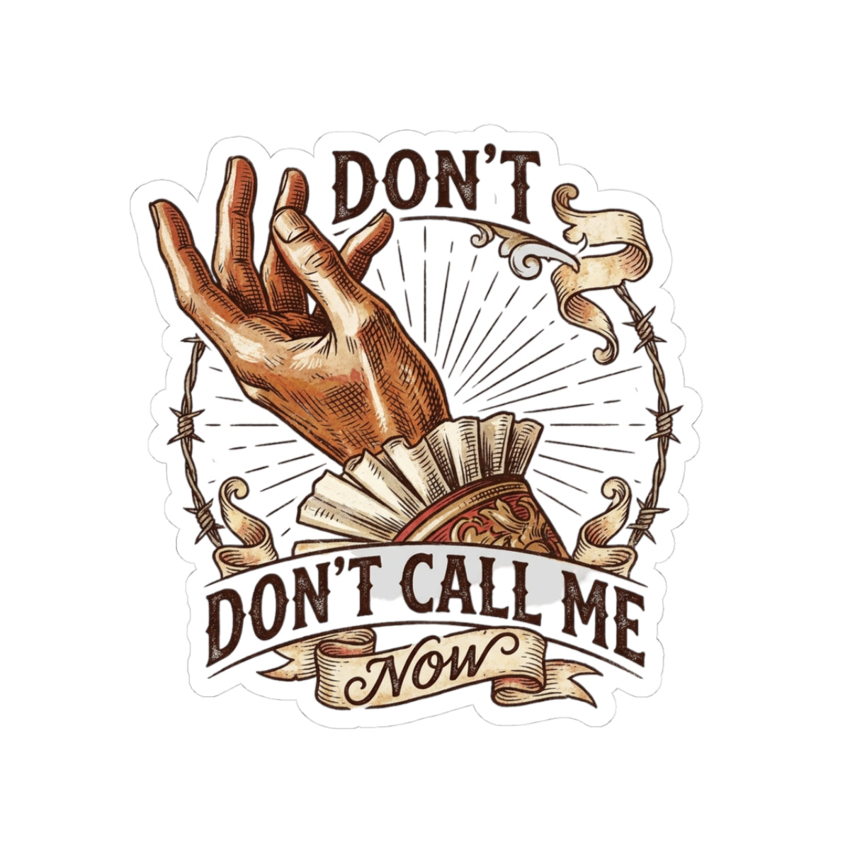 Don't Call Me Now