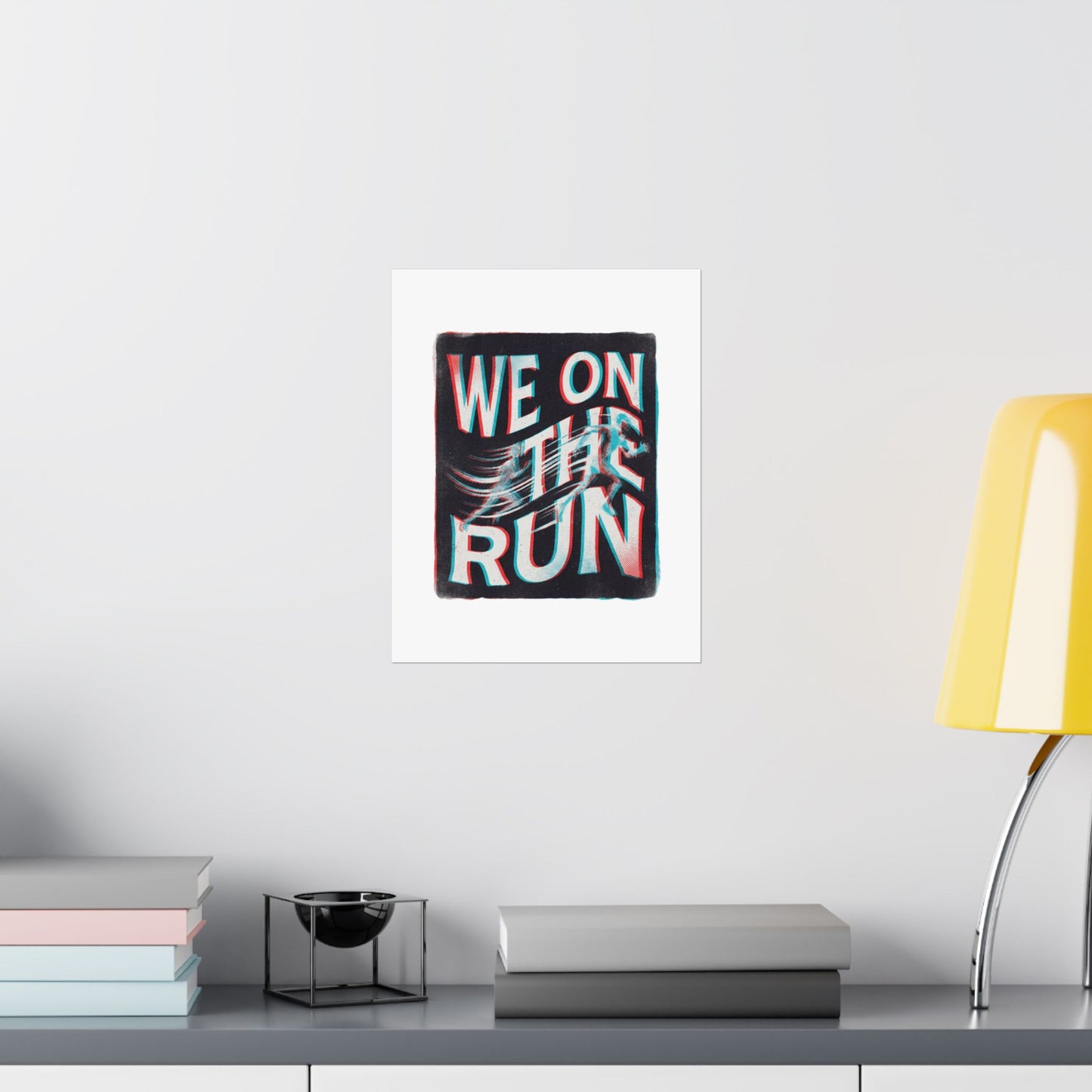 We on the run