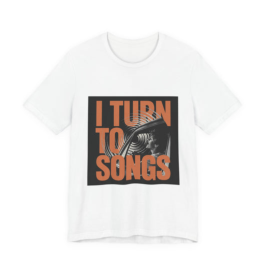 I Turn to Songs