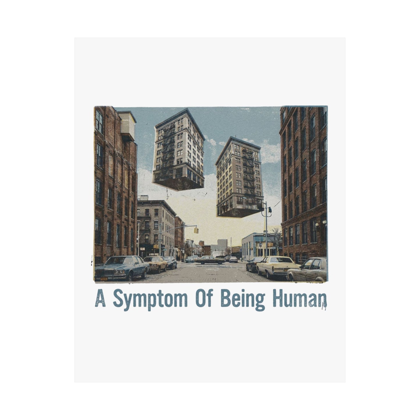 A Symptom Of Being Human