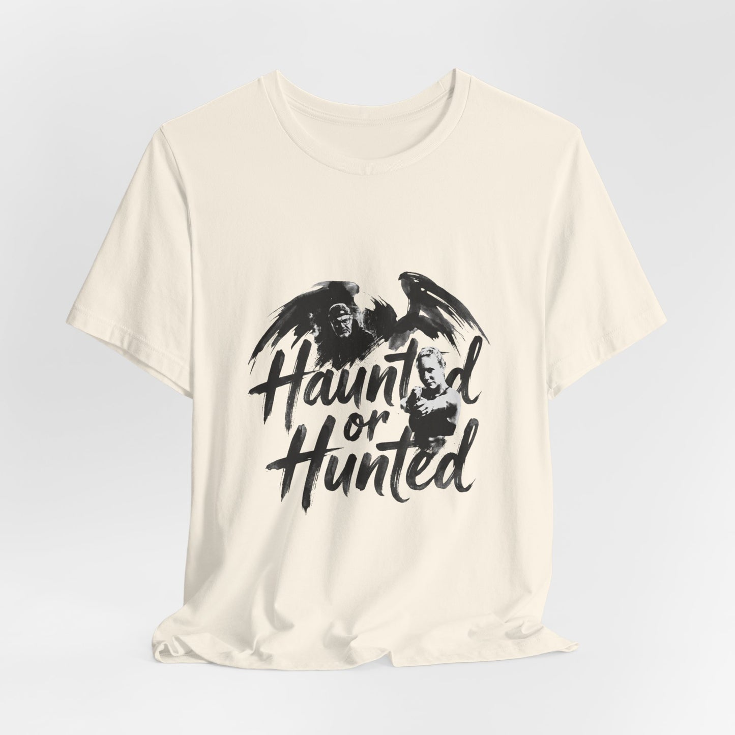 Haunted or Hunted