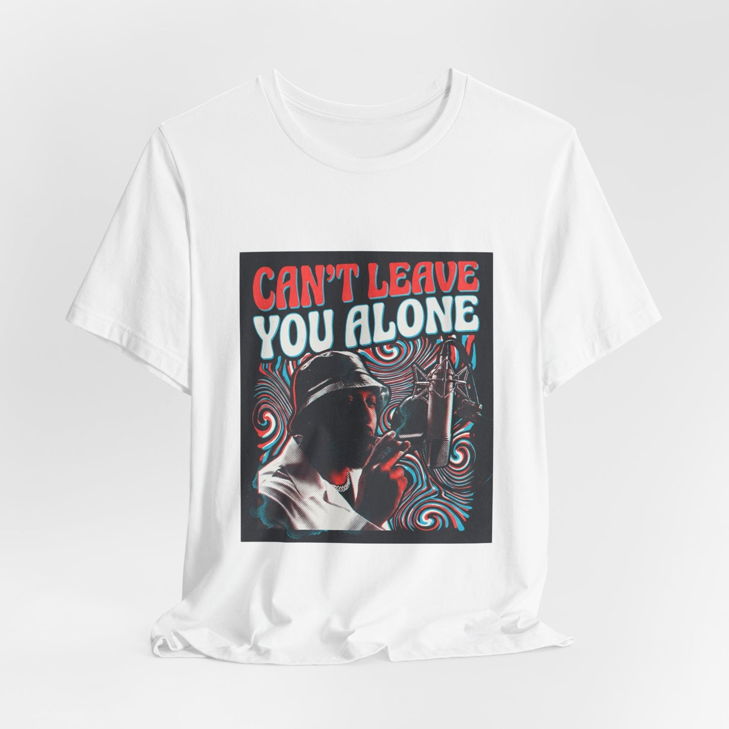 Can’t Leave You Alone