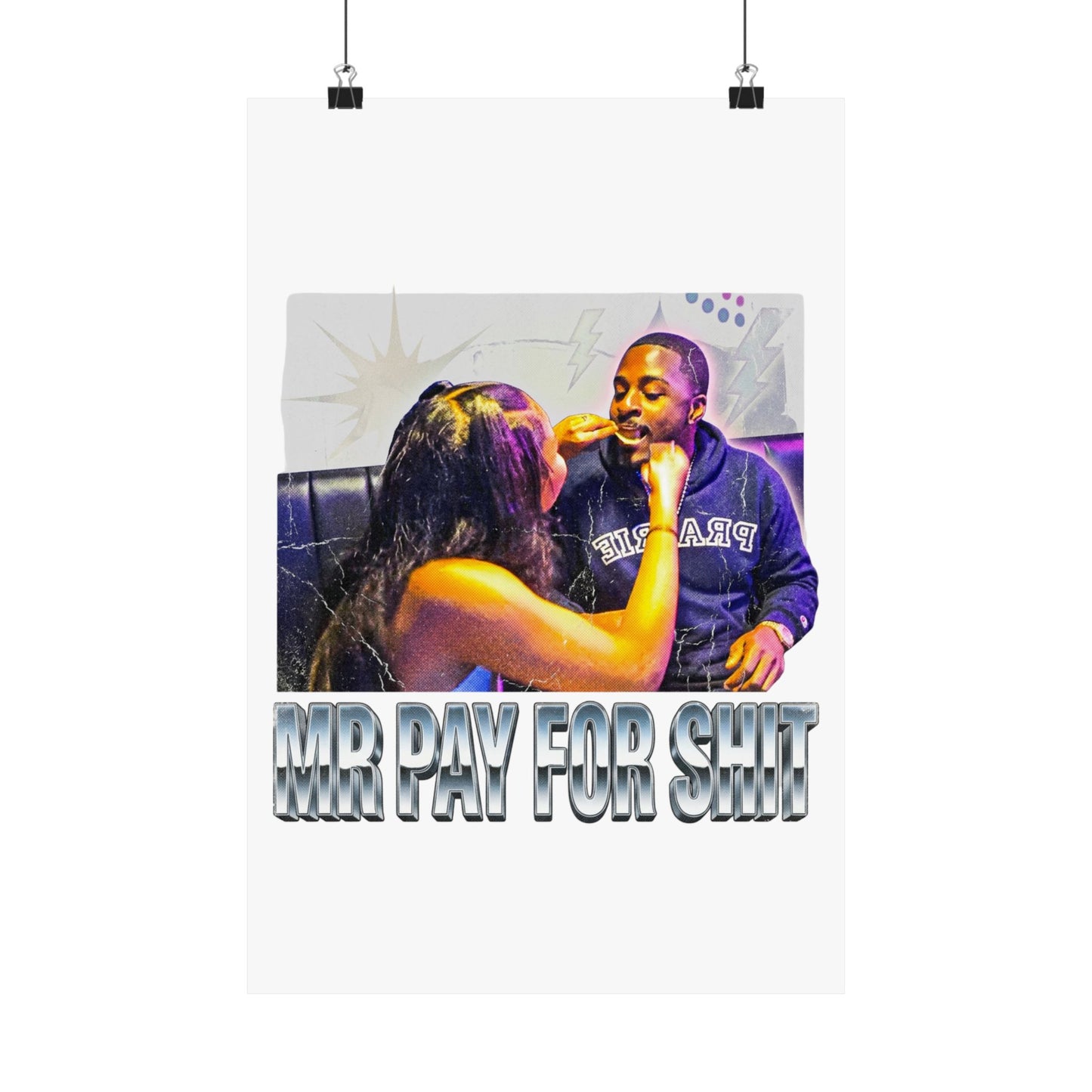 Mr pay for shit