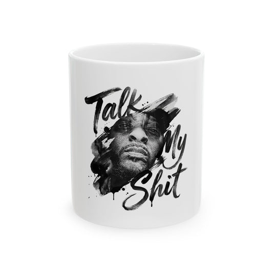Talk My Shit