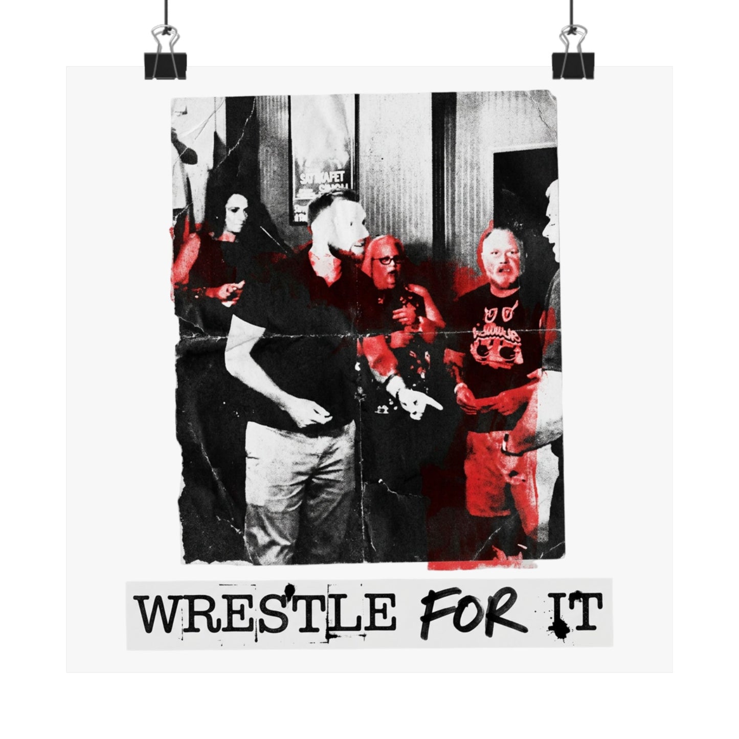 Wrestle For It