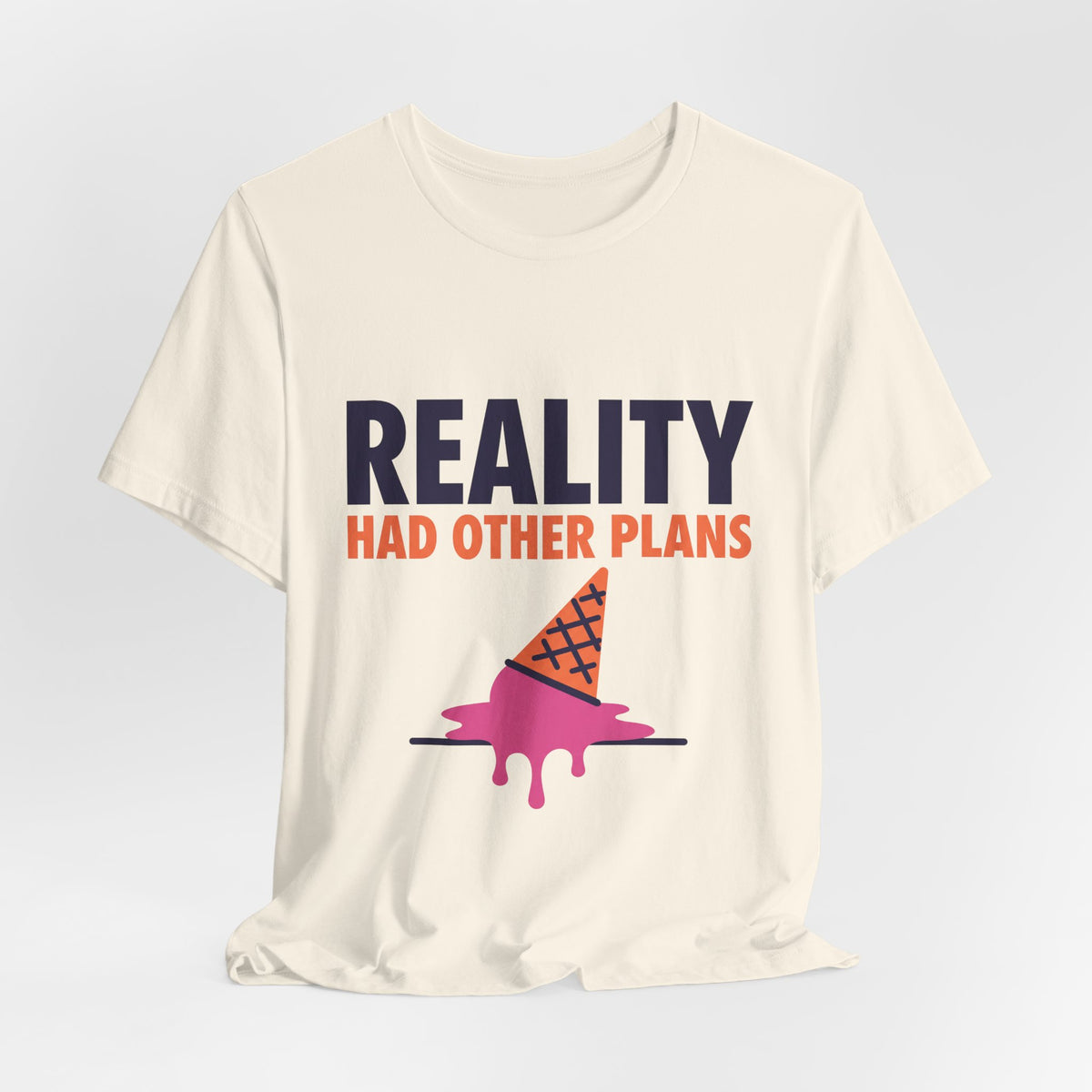 Reality had other plans