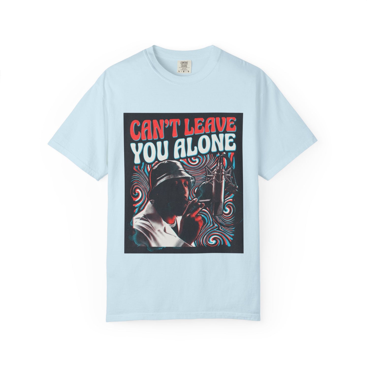 Can’t Leave You Alone