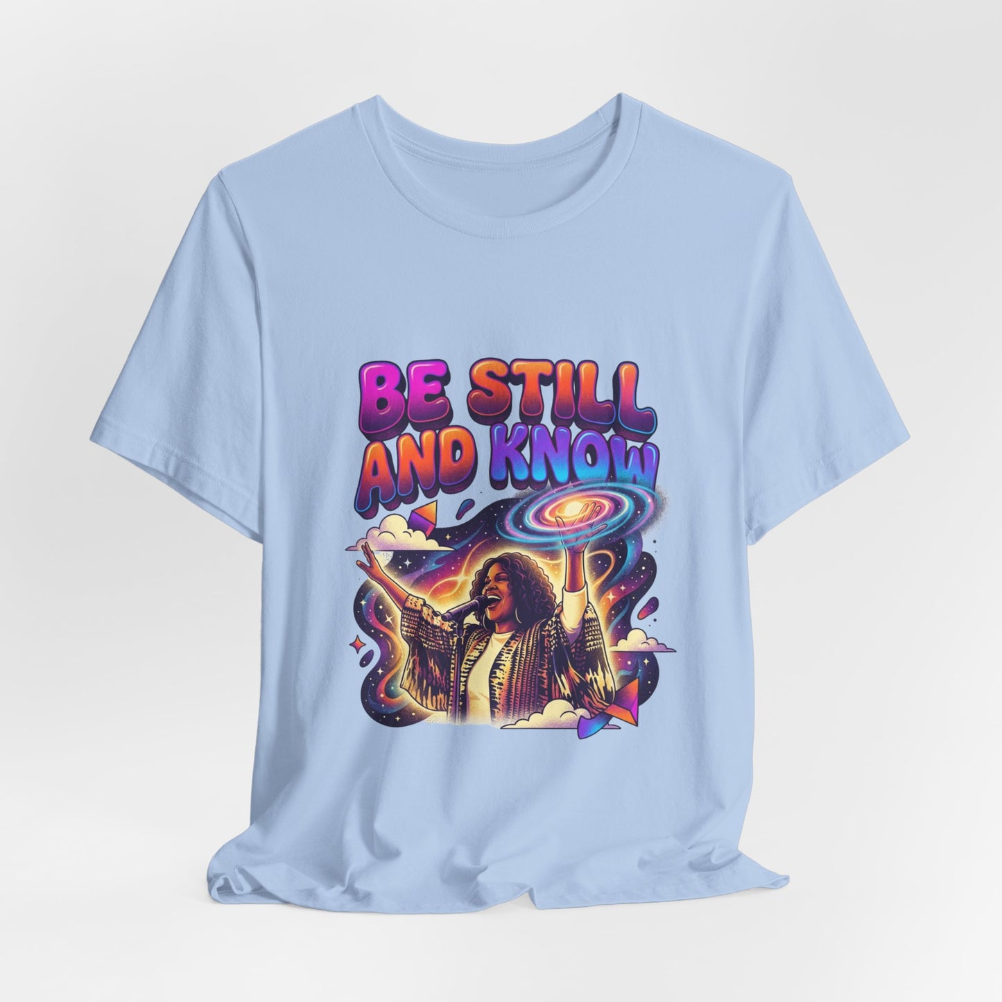 Be Still and Know