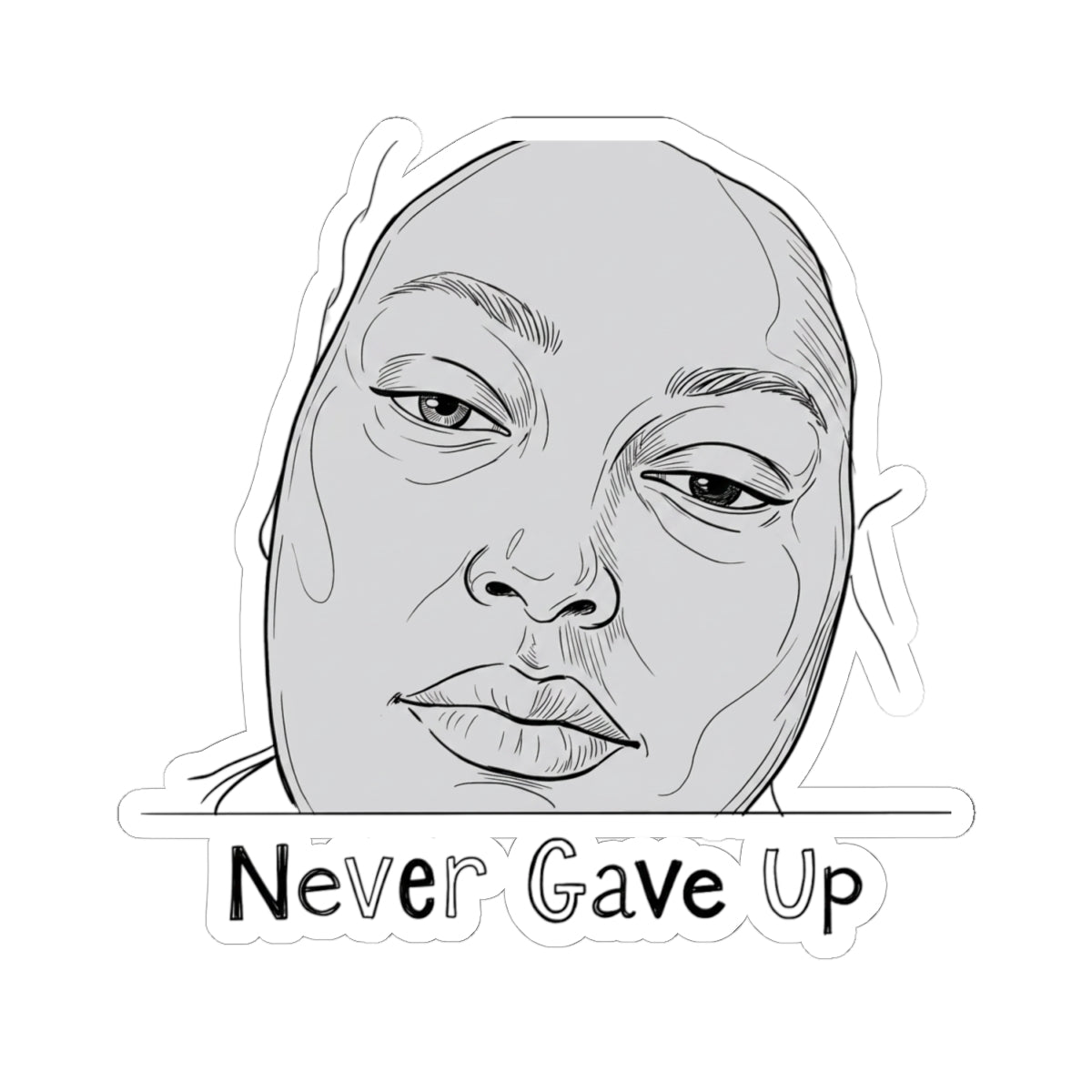 Never Gave Up