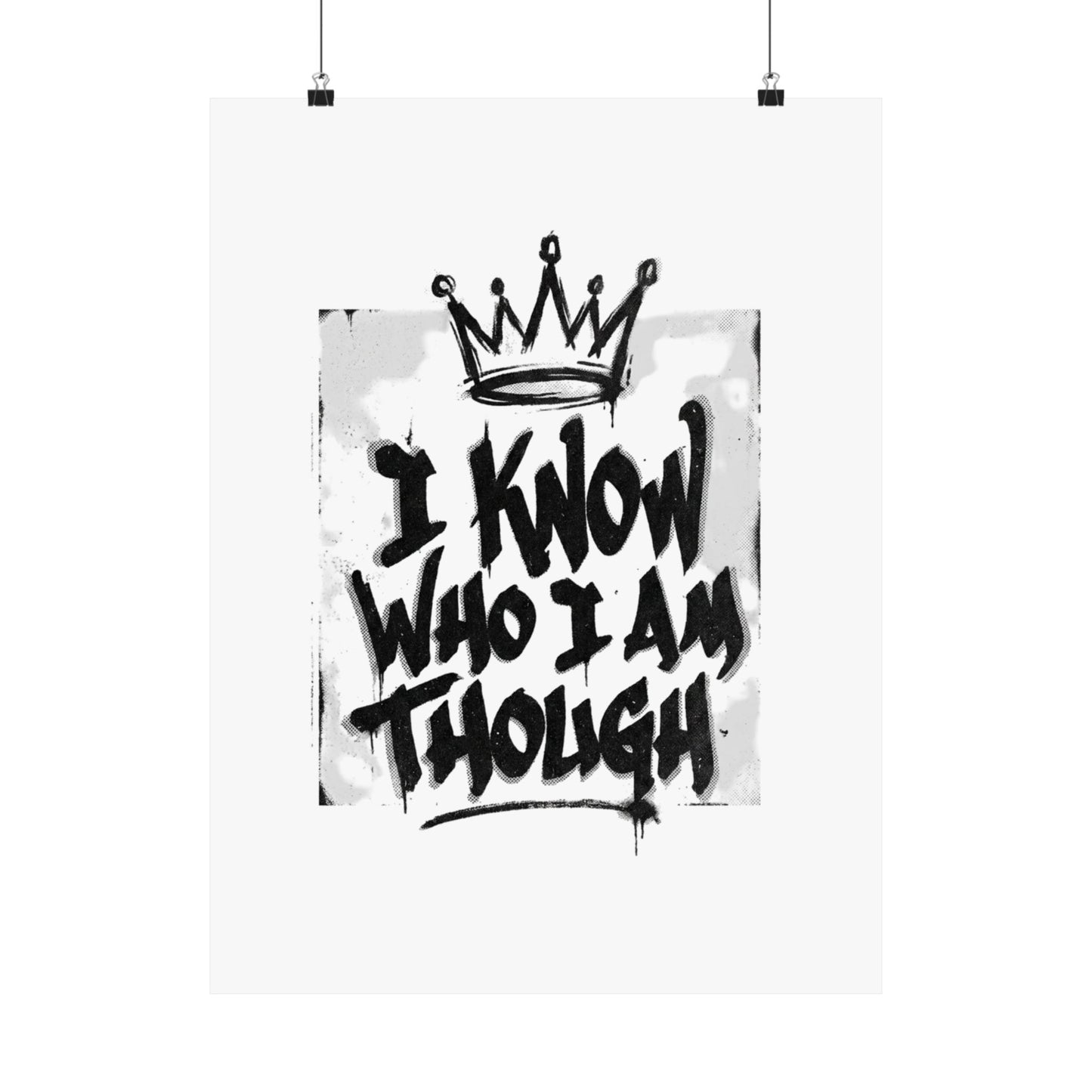 I Know Who I Am Though