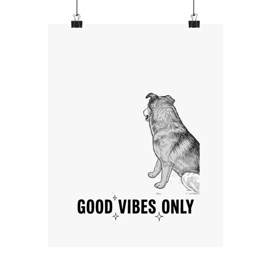 GOOD VIBES ONLY