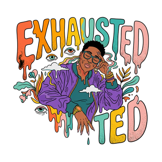 Exhausted