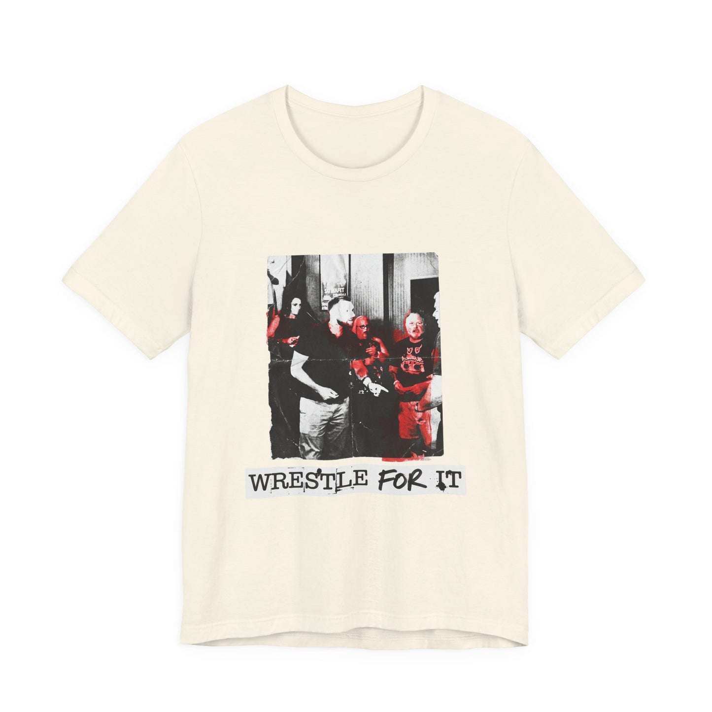 Wrestle For It