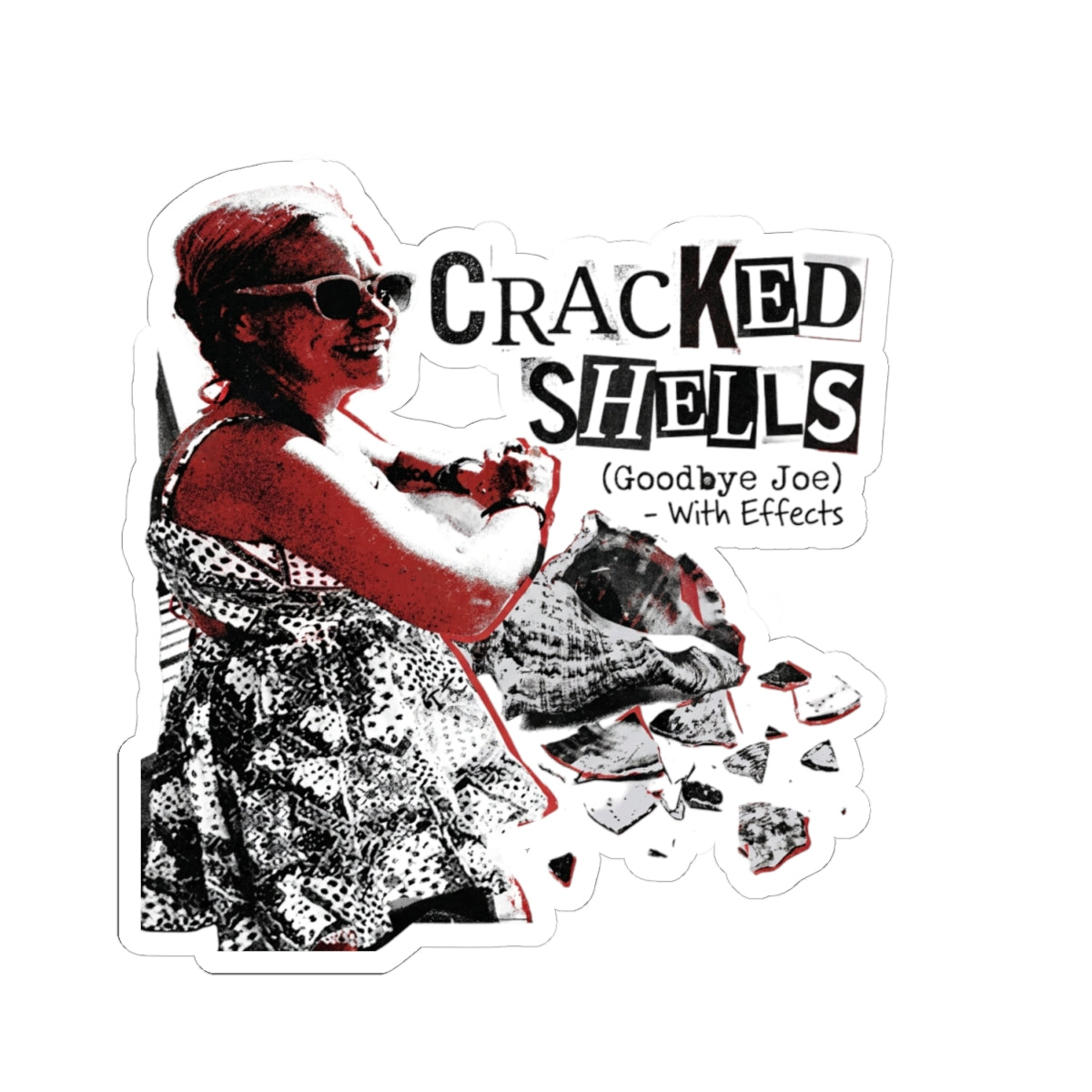 Cracked Shells (Goodbye Joe) - With Effects
