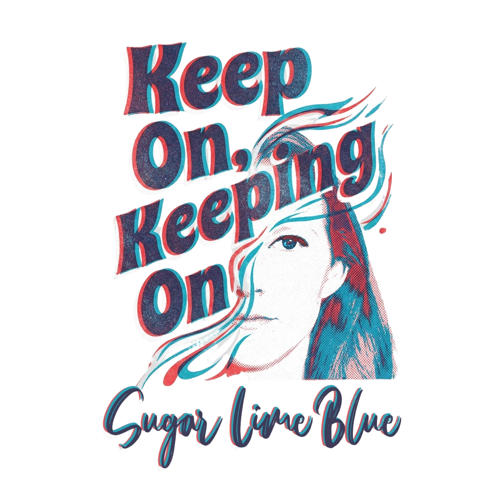 Keep On, Keeping On