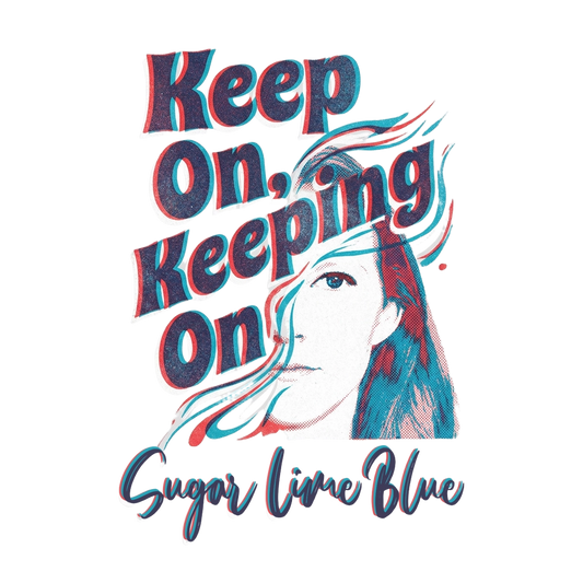 Keep On, Keeping On