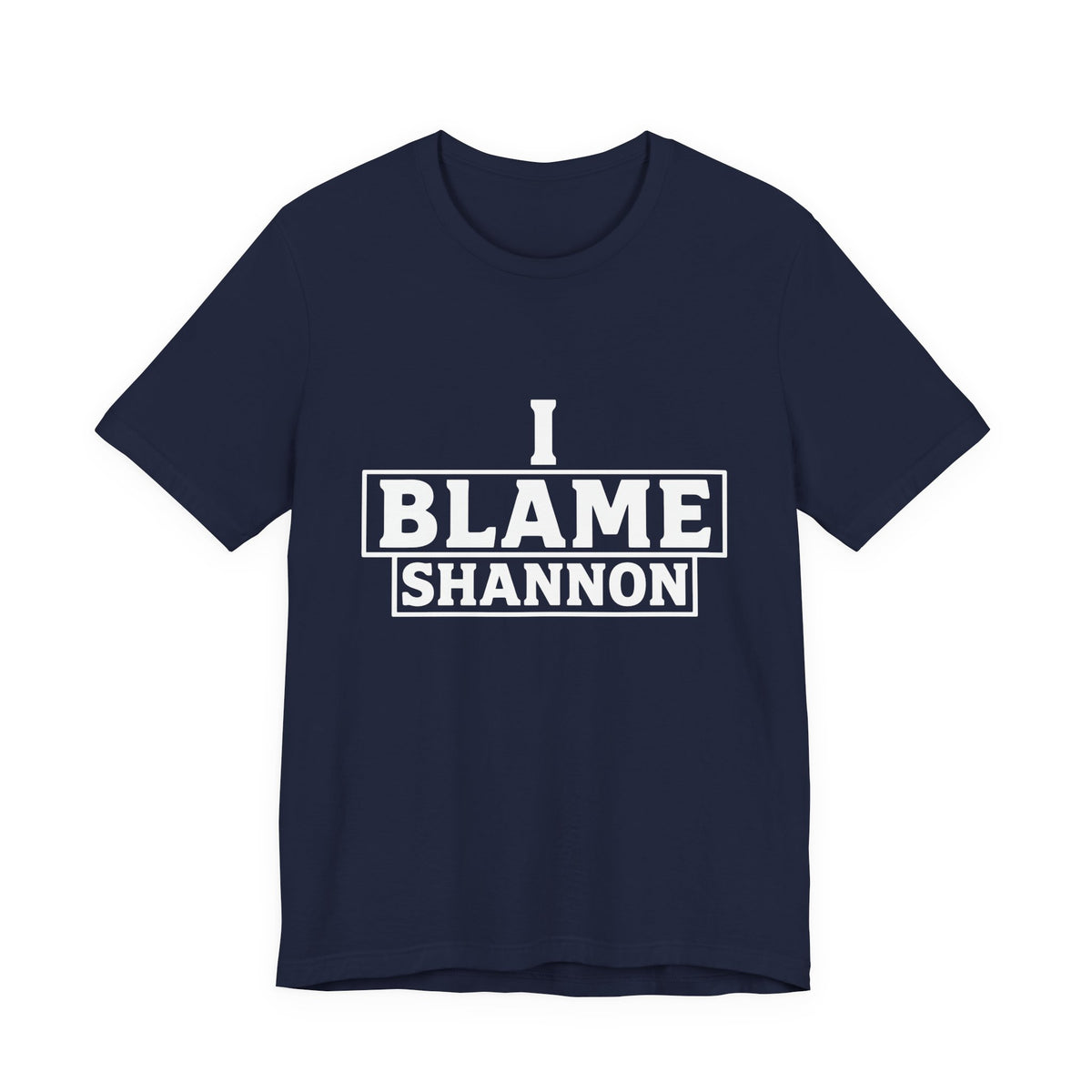 I Blame Shannon Tee - Dark