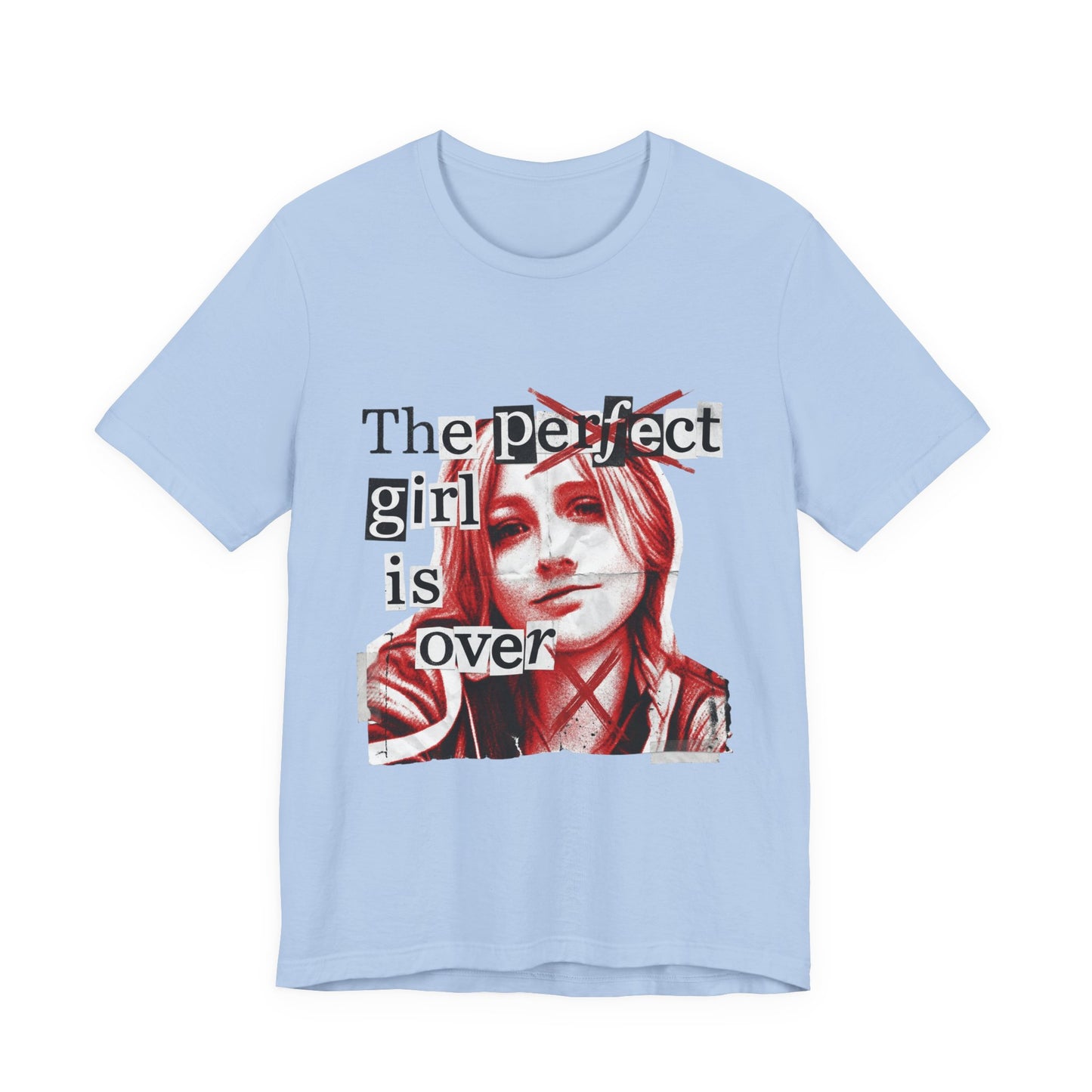 The perfect girl is over