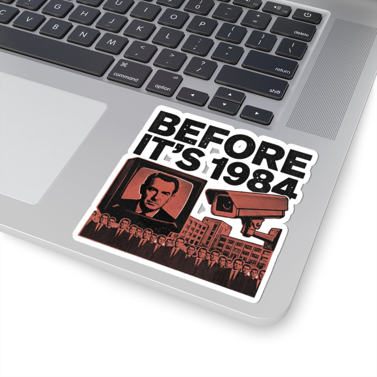 Before it's 1984