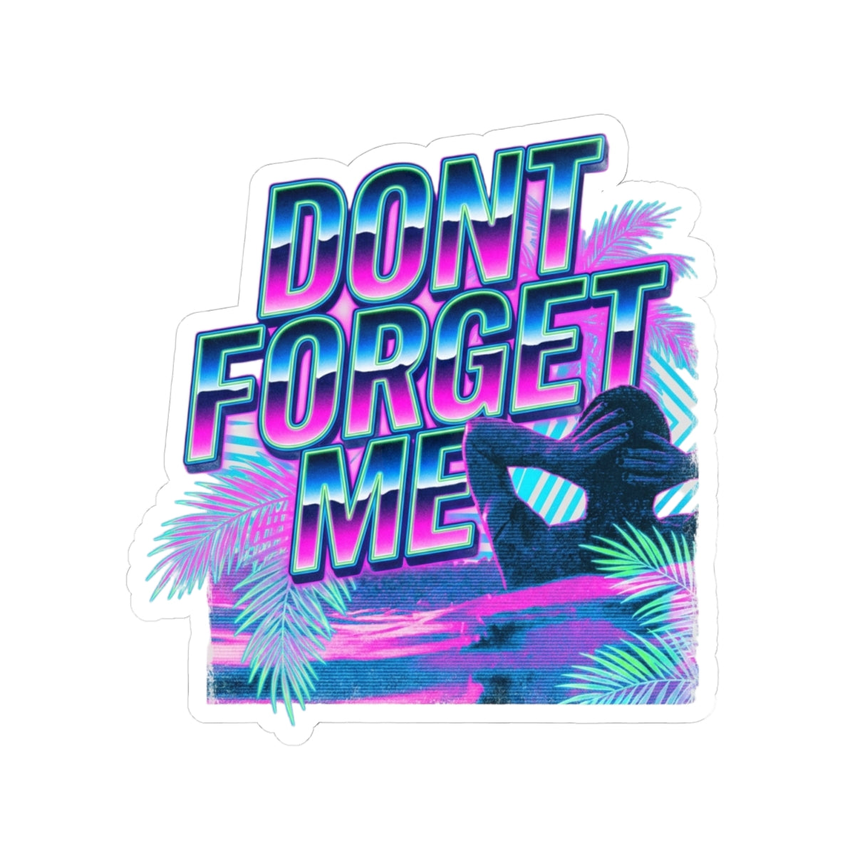 Dont Forget Me