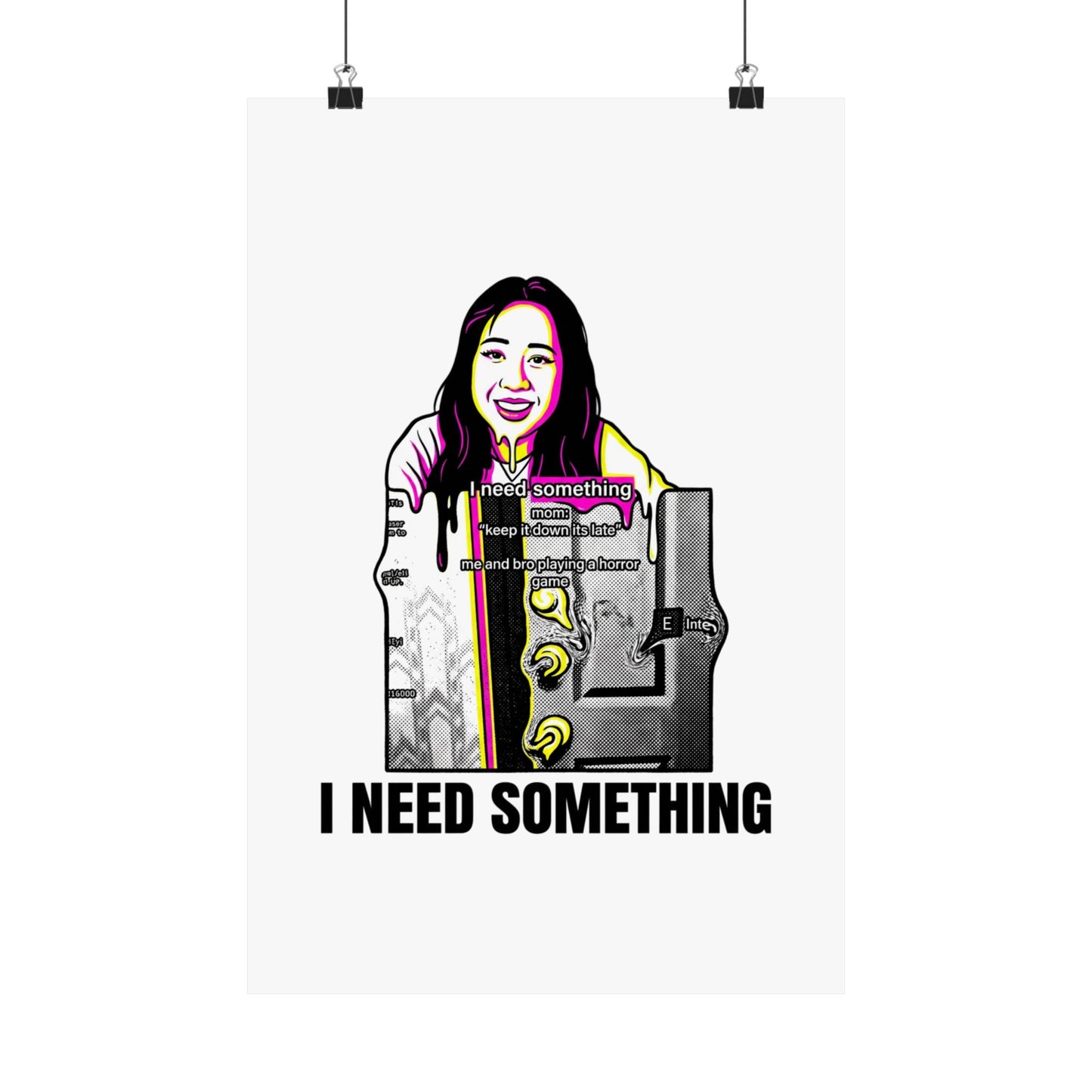 I Need Something