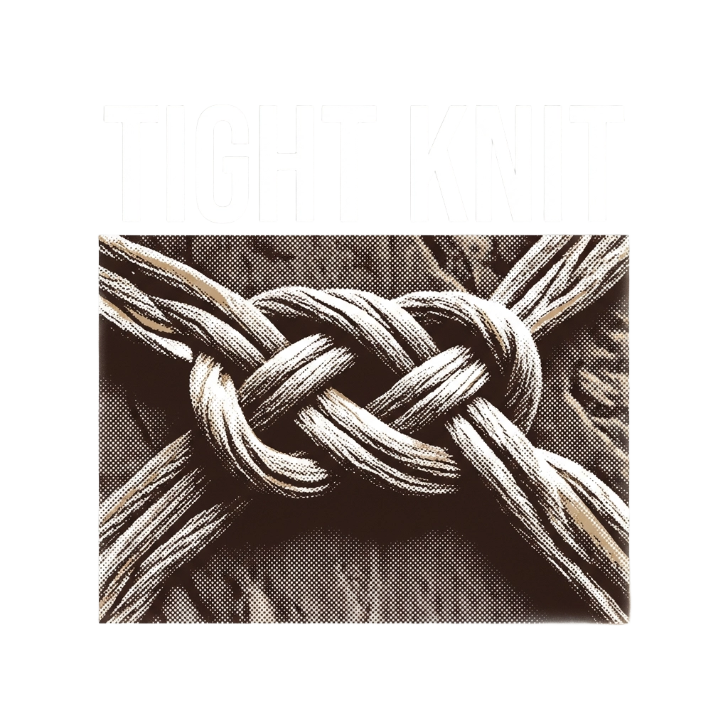 Tight Knit