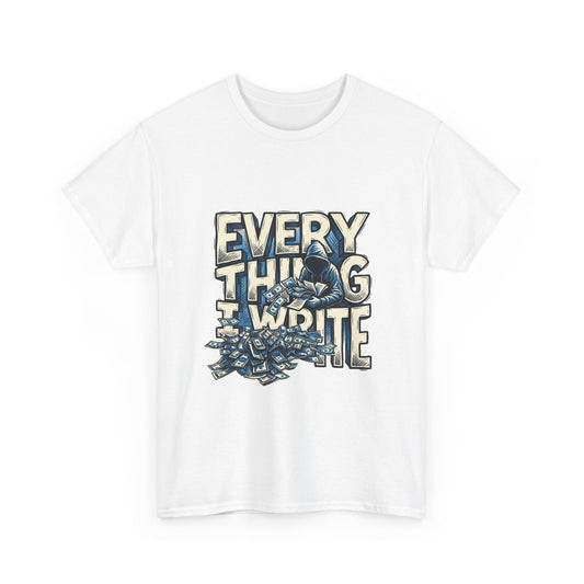 EVERYTHING I WRITE