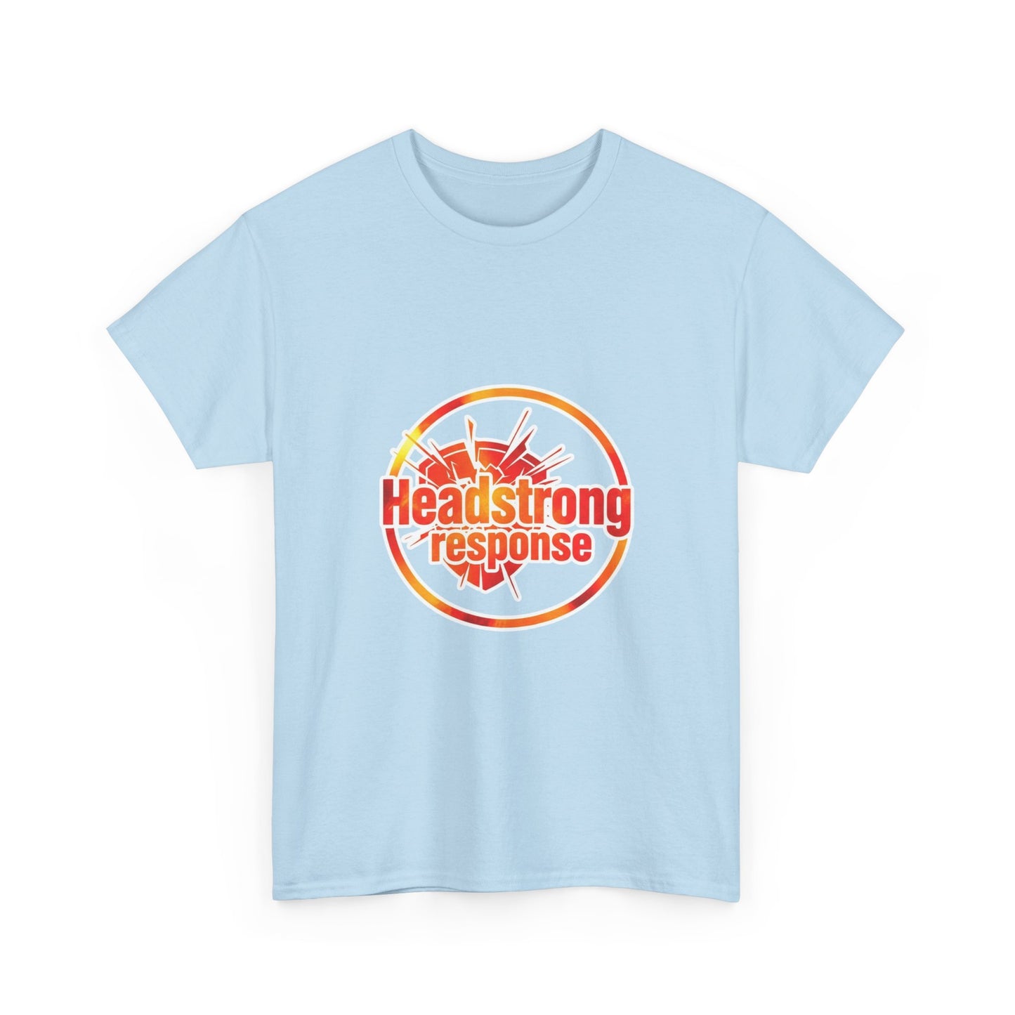 Headstrong response